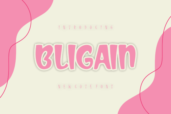 Bligain: A Bold and Beautiful Font for Modern Design