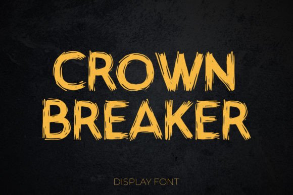 Crown Breaker: A Brush Display Font for Creative Expression