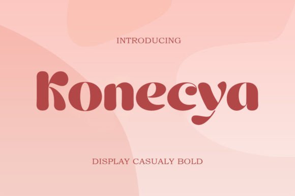 Konecya: A Fresh and Casual Display Typeface for Modern Design