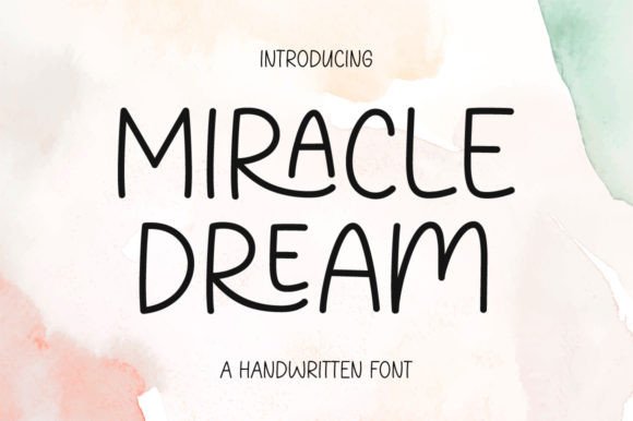 Miracle Dream: A Handwritten Font with Heart