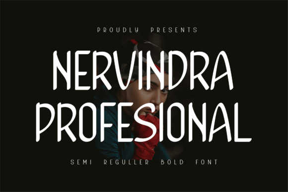 Nervindra Pro: A Font for Adrenaline and Triumph